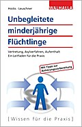 Unbegleitete minderjährige Flüchtlinge