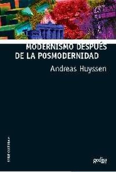 Modernismo después de la posmodernidad