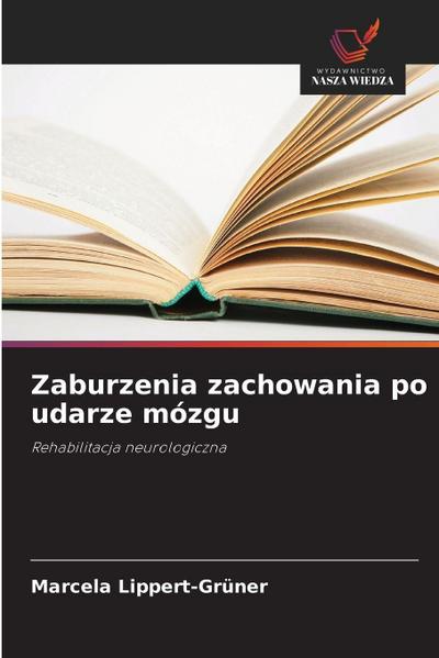 Zaburzenia zachowania po udarze mózgu