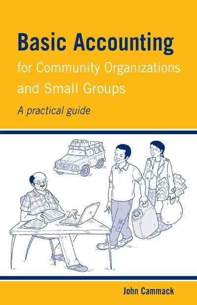 Basic Accounting for Community Organizations and Small Groups
