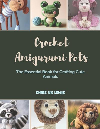 Crochet Amigurumi Pets