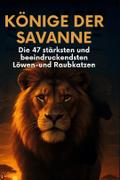 Könige der Savanne