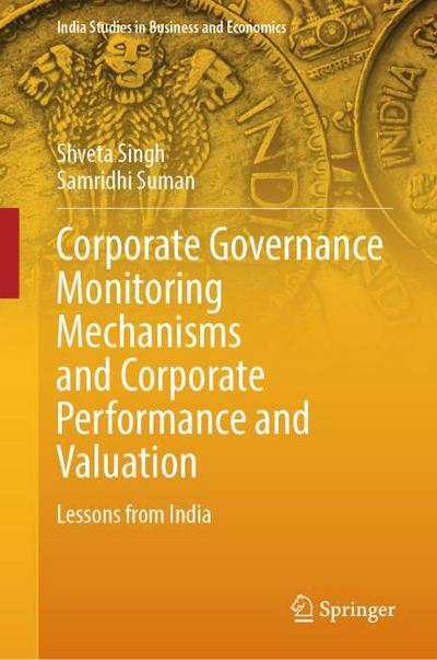 Corporate Governance Monitoring Mechanisms and Corporate Performance and Valuation