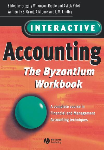 Interactive Accounting - The Byzantium Workbook