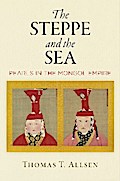 The Steppe and the Sea