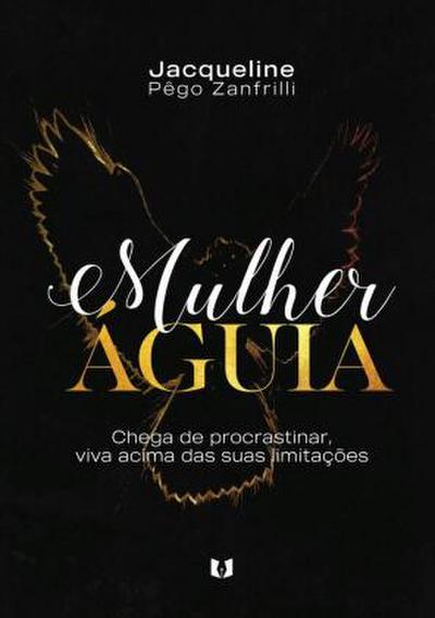 MULHER AGUIA