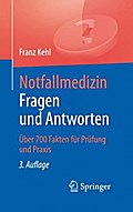 Notfallmedizin. Fragen und Antworten