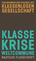 Klasse, Krise, Weltcommune