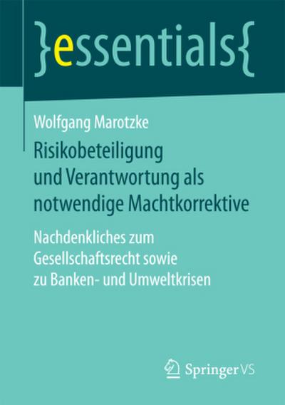Risikobeteiligung und Verantwortung als notwendige Machtkorrektive