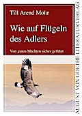 Wie auf Flügeln des Adlers