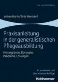 Praxisanleitung in der generalistischen Pflegeausb