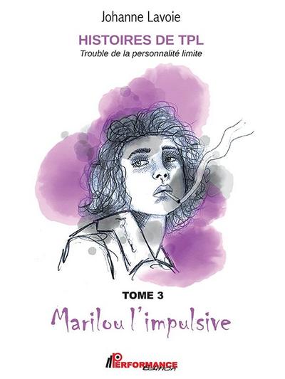 Histoires de TPL - Marilou l’impulsive - Nicolas le caméléon
