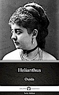 Helianthus by Ouida - Delphi Classics (Illustrated)