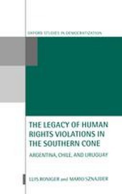 The Legacy of Human-Rights Violations in the Southern Cone