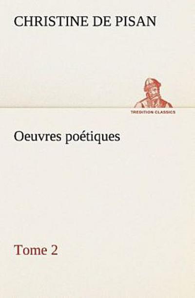Oeuvres poétiques Tome 2