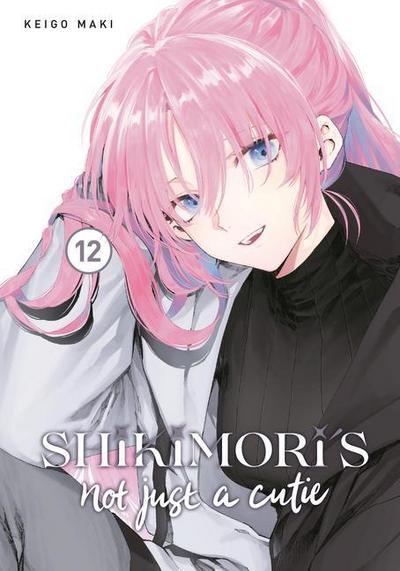 Shikimori’s Not Just a Cutie 12