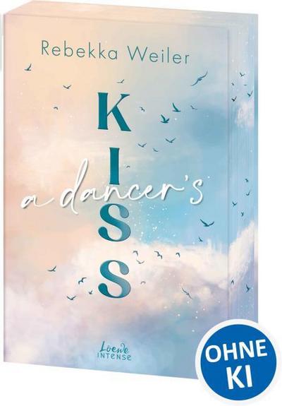 A Dancer’s Kiss (Broken Artists, Band 2).