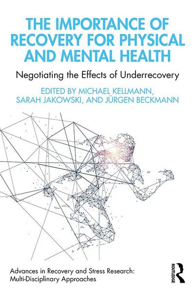 The Importance of Recovery for Physical and Mental Health