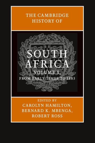 The Cambridge History of South Africa