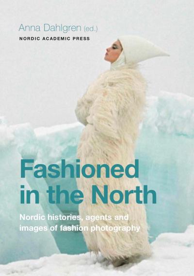 Fashioned in the North