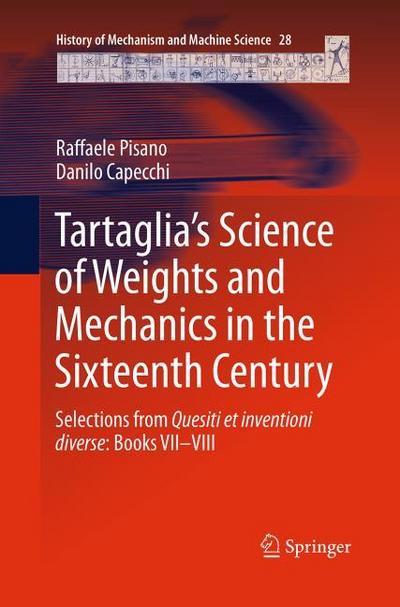 Tartaglia’s Science of Weights and Mechanics in the Sixteenth Century