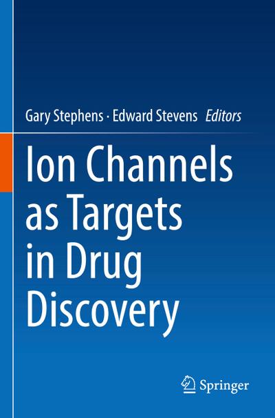 Ion Channels as Targets in Drug Discovery