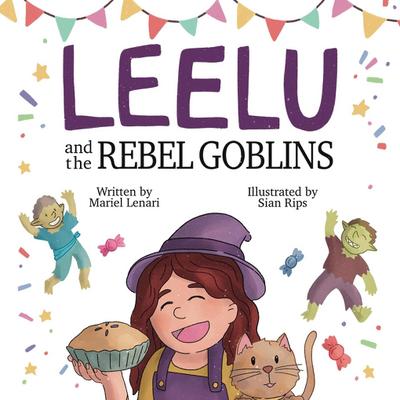 Leelu and the Rebel Goblins