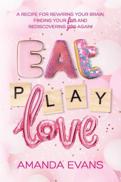 Eat PLAY Love