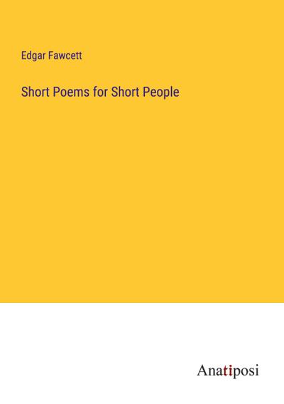 Short Poems for Short People