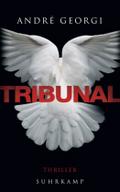 Tribunal: Thriller (suhrkamp taschenbuch)