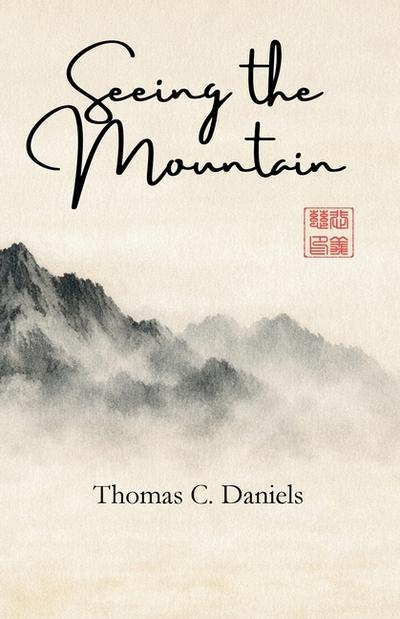 Seeing the Mountain