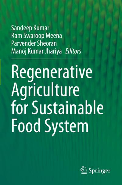 Regenerative Agriculture for Sustainable Food Systems