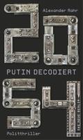 2054 - Putin decodiert von Alexander Rahr | Ebook