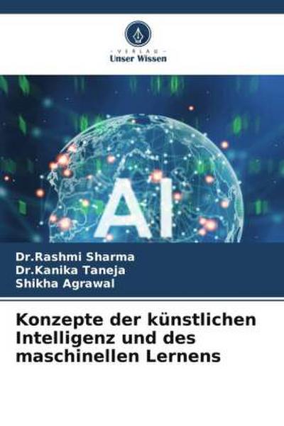 Konzepte der künstlichen Intelligenz und des maschinellen Lernens