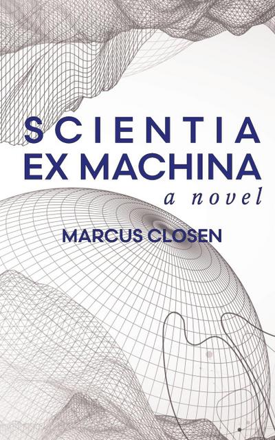 Scientia Ex Machina