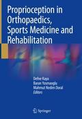 Proprioception in Orthopaedics, Sports Medicine an