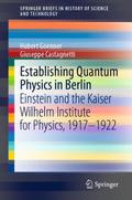Establishing Quantum Physics in Berlin