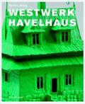 Westwerk Havelhaus