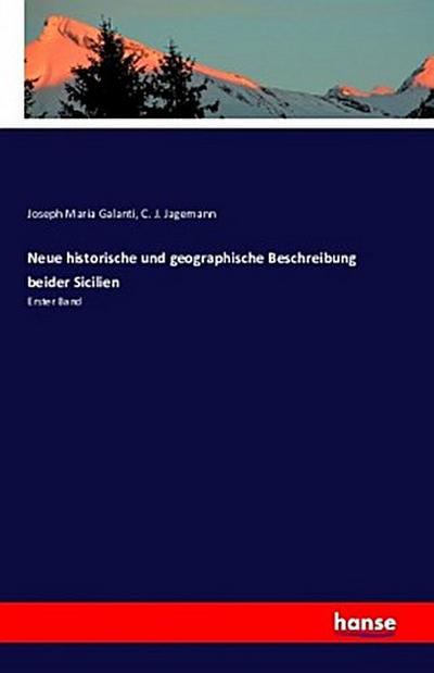 Neue historische und geographische Beschreibung beider Sicilien