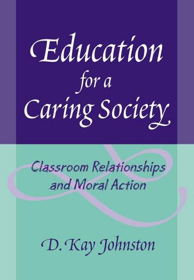 Education for a Caring Society