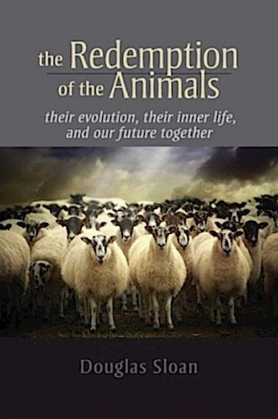 The Redemption of the Animals