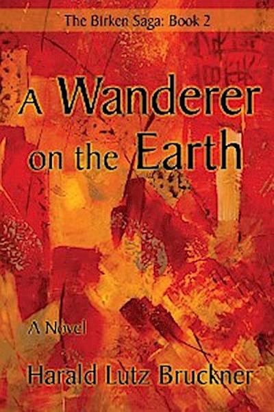 A Wanderer on the Earth