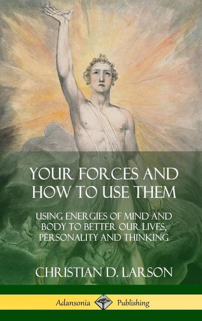 Your Forces and How to Use Them