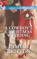 Cowboy’s Christmas Wedding