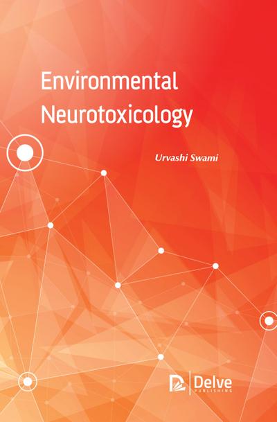 Environmental Neurotoxicology