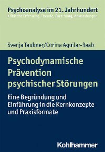 Psychodynamische Prävention psychischer Störungen