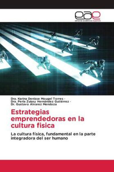 Estrategias emprendedoras en la cultura fisica