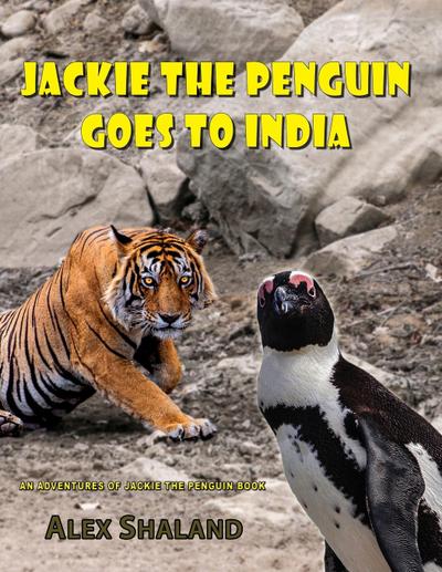 Jackie the Penguin Goes to India