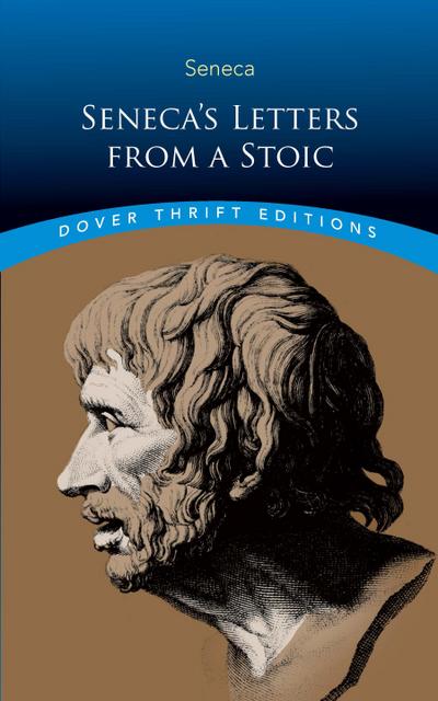 Seneca’s Letters from a Stoic