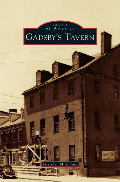 Gadsby’s Tavern